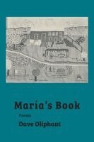 Dave Oliphant - Maria's Book, Häftad