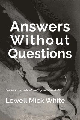 Answers Without Questions 1