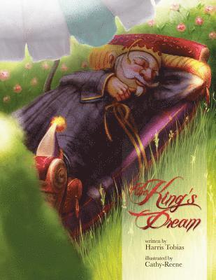 bokomslag The King's Dream: A fairy tale