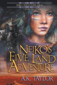 bokomslag Neiko's Five Land Adventure