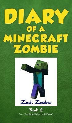 Zack Zombie - Diary of a Minecraft Zombie Book 2, Inbunden