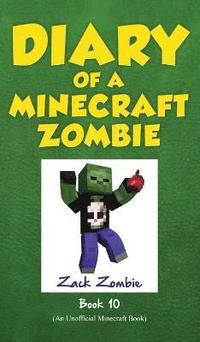 bokomslag Diary of a Minecraft Zombie Book 10