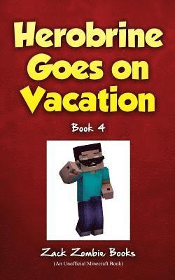 Herobrine Goes on Vacation 1