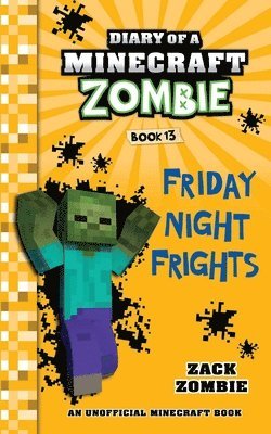 Zack Zombie - Diary of a Minecraft Zombie, Book 13, Häftad