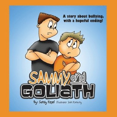 Sandy Kegel - Sammy and Goliath, Häftad