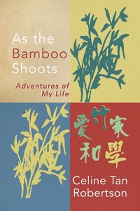 bokomslag As the Bamboo Shoots