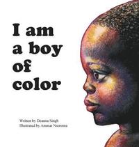 bokomslag I Am a Boy of Color