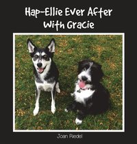 bokomslag Hap-Ellie Ever After With Gracie