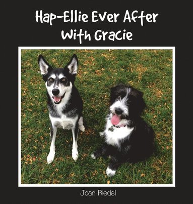 bokomslag Hap-Ellie Ever After With Gracie