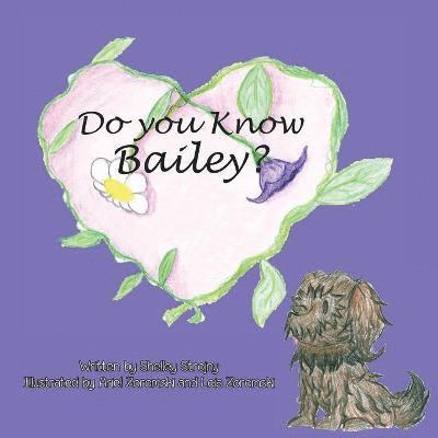 Do you Know Bailey? 1