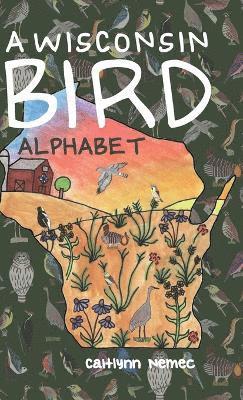 A Wisconsin Bird Alphabet 1