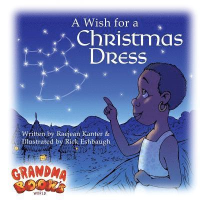 Raejean Kanter - Wish for a Christmas Dress, Häftad