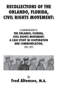 bokomslag Recollections of the Orlando, Florida, Civil Rights Movement