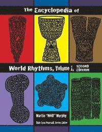 bokomslag The Encyclopedia of World Rhythms, Vol. 1