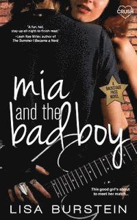 Lisa Burstein - MIA and the Bad Boy, Häftad