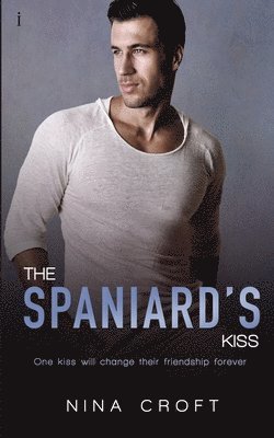 Nina Croft - The Spaniard's Kiss, Häftad