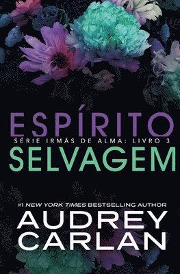 Audrey Carlan - Espírito Selvagem, Häftad
