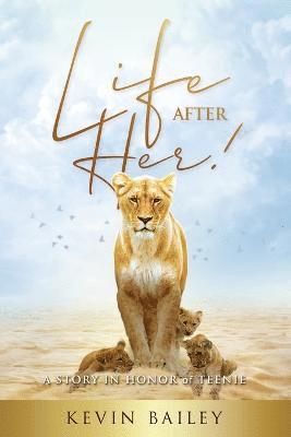 Kevin Bailey - Life After Her, Häftad