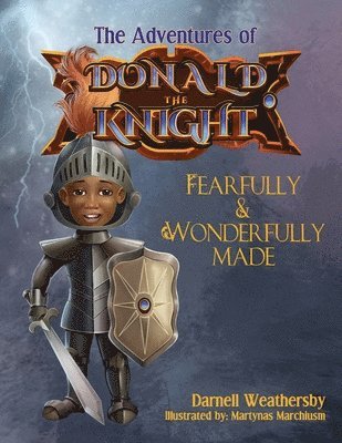 Darnell Weathersby - Fearfully and Wonderfully Made, Häftad