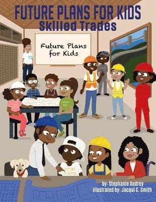 Stephanie Audrey - Future Plans for Kids, Häftad