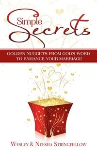 bokomslag Simple Secrets: Golden Nuggets from God's Word to Enhance Your Marriage