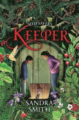 Sandra Smith - Seed Savers-Keeper, Häftad