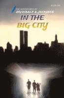 bokomslag In the Big City (The Adventures of Archibald and Jockabeb)