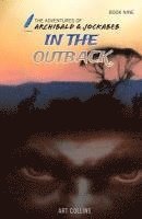 In the Outback (The Adventures of Archibald and Jockabeb) 1