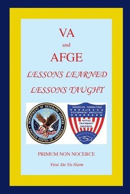 bokomslag VA and AFGE Lessons Learned Lessons Taught