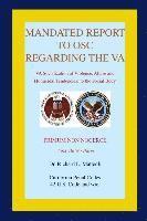 Mandated Report to OSC Regarding the VA: VA Socialization of Violence, Abuse and Homicidal Tendencies