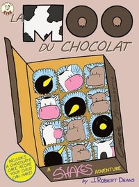 bokomslag La Moo Du Chocolat