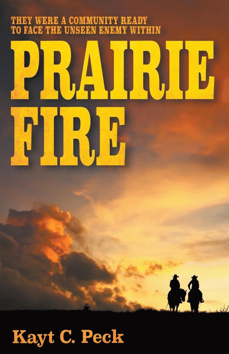 Kayt Peck - Prairie Fire, Häftad. Tillgänglighet: Lägg i varukorg