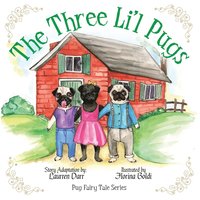 bokomslag The Three Li'l Pugs
