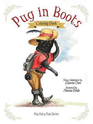bokomslag Pug In Boots - Coloring Book