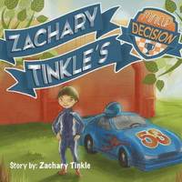bokomslag Zachary Tinkle's MiniCup Decision