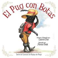 bokomslag El Pug Con Botas