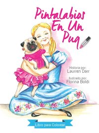bokomslag Pintalabios En Un Pug - Libro Para Colorear