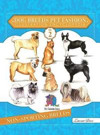 bokomslag Dog Breeds Pet Fashion Illustration Encyclopedia