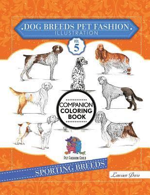 Dog Breeds Pet Fashion Illustration Encyclopedia Coloring Companion Book 1