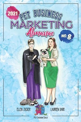 bokomslag Pet Business Marketing Almanac 2021