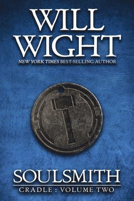 Will Wight - Soulsmith, Inbunden