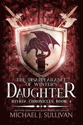 Michael J Sullivan, Michael J. Sullivan - Disappearance of Winter's Daughter, Häftad