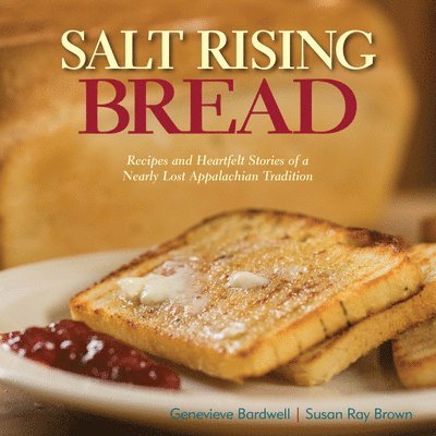 Salt Rising Bread 1