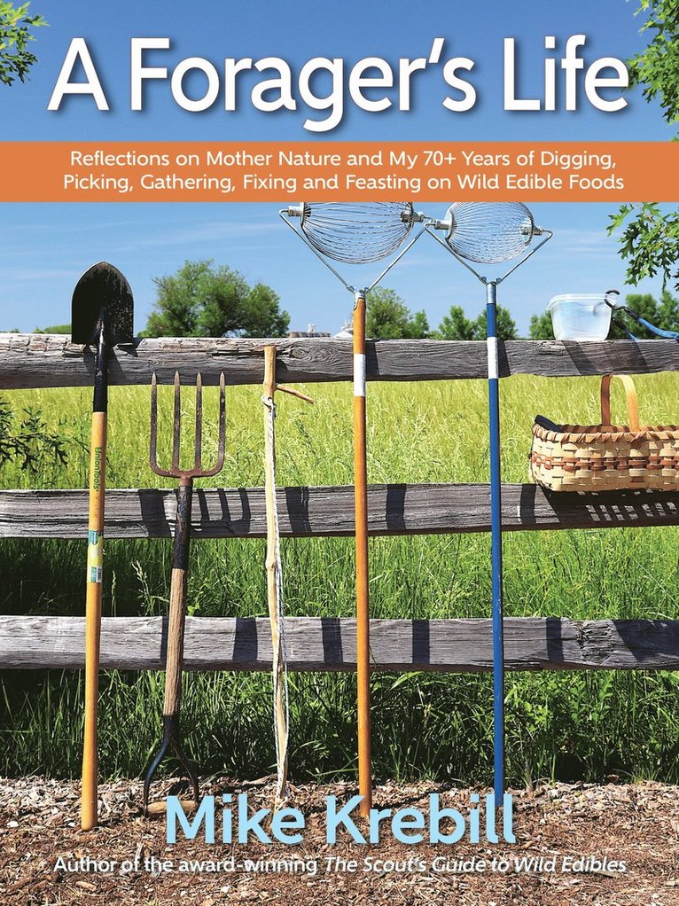 Mike Krebill - Forager's Life, Häftad
