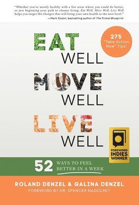 Denzel, G: Eat Well, Move Well, Live Well