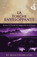 Torche Enveloppante: Torche Numéro 11