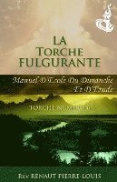 bokomslag La Torche Fulgurante