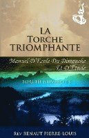 La Torche Triomphante: Torche Numéro 13