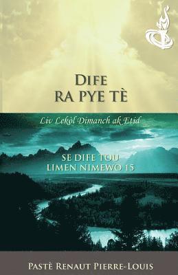 Renaut Pierre-Louis - Dife Ra Pye Tè: Tòch Nimewo 15, Häftad