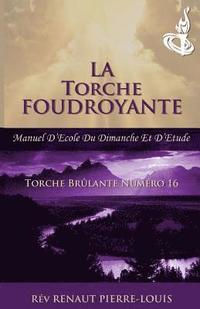 bokomslag Torche Foudroyante: Torche Numéro 16